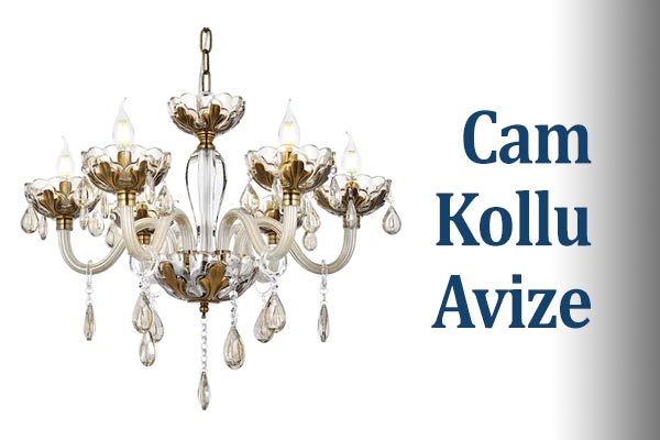 CAM KOLLU AVİZELER